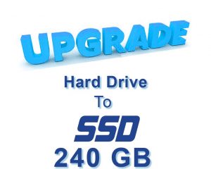 Upgrade: Hard Drive to Solid State Drive (SSD) 240GB 2.5" 6.0Gb/s