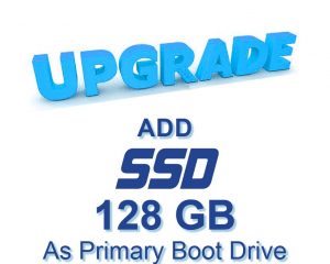 ADD 128GB SSD as Primary Boot Drive