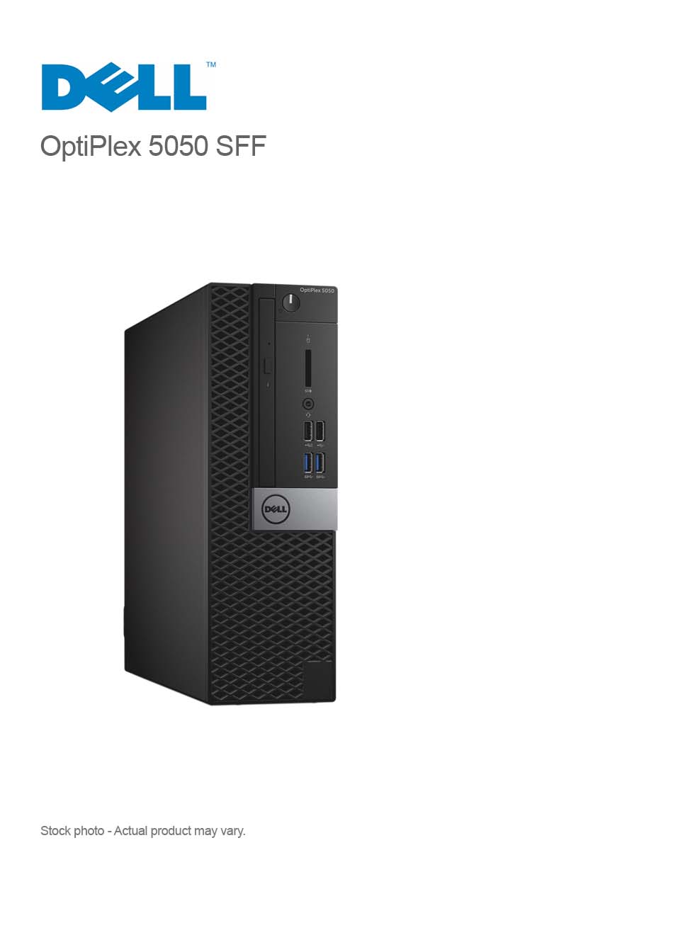 Dell OptiPlex 5050 SFF Core i5-7600 3.5GHz, 8GB, 256GB SSD, WIN 10 Pro